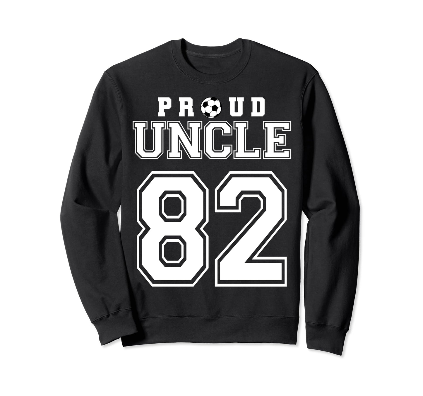 Number 82 Custom Proud Soccer Sweatshirt - Novelty Apparel for Adults - T-Shirt, Sweatshirt, Hoodie