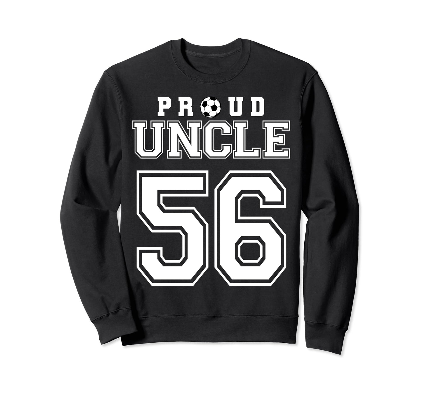 Number 56 Custom Proud Soccer Sweatshirt - Custom Art Print for Adults - T-Shirt, Sweatshirt, Hoodie