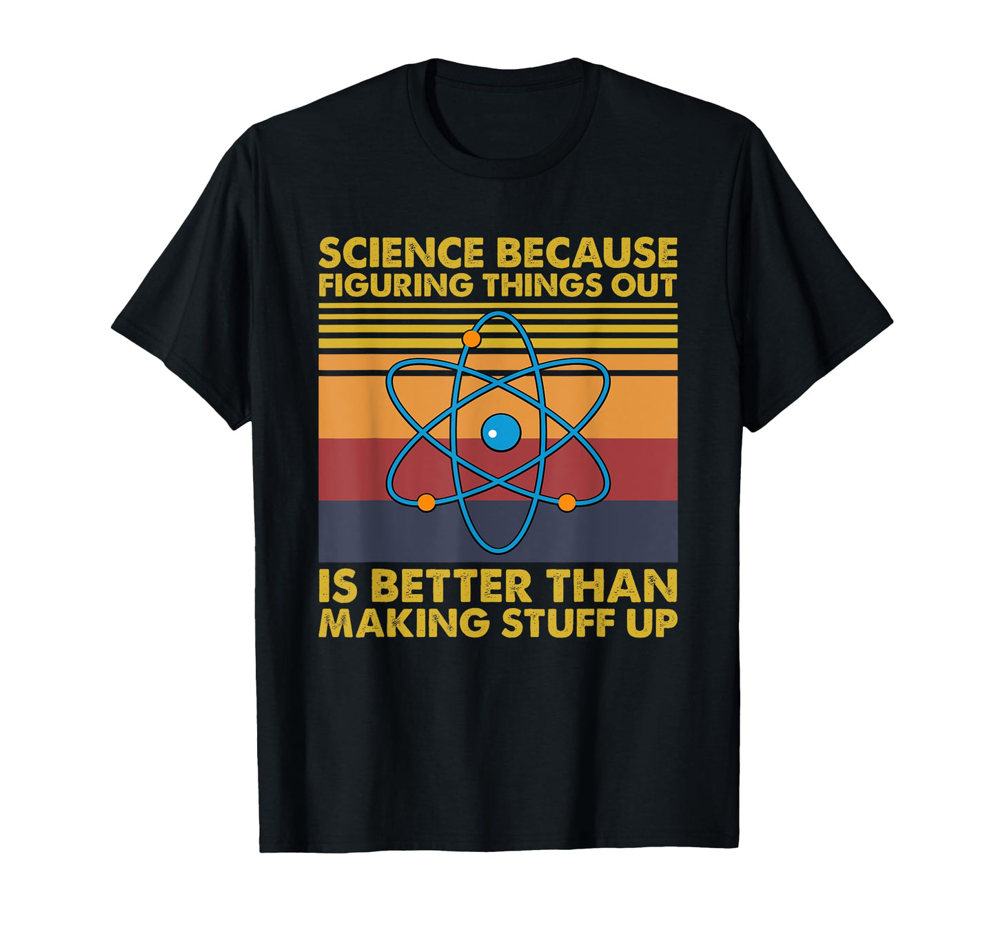 Funny Science Because Figuring Things Out T-Shirt - Minimalist Print Unisex - T-Shirt, Sweatshirt, Hoodie