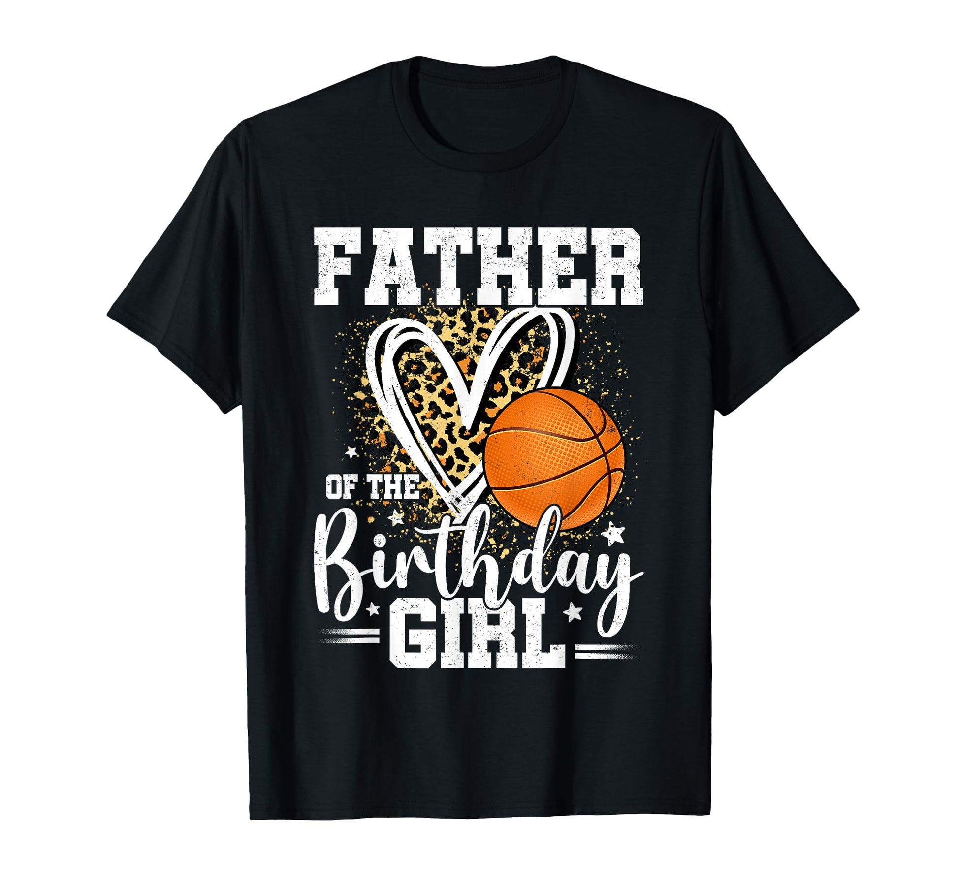 Father Birthday Basketball Dad T-Shirt - Fun Novelty Design for Adults - T-Shirt, Sweatshirt, Hoodie