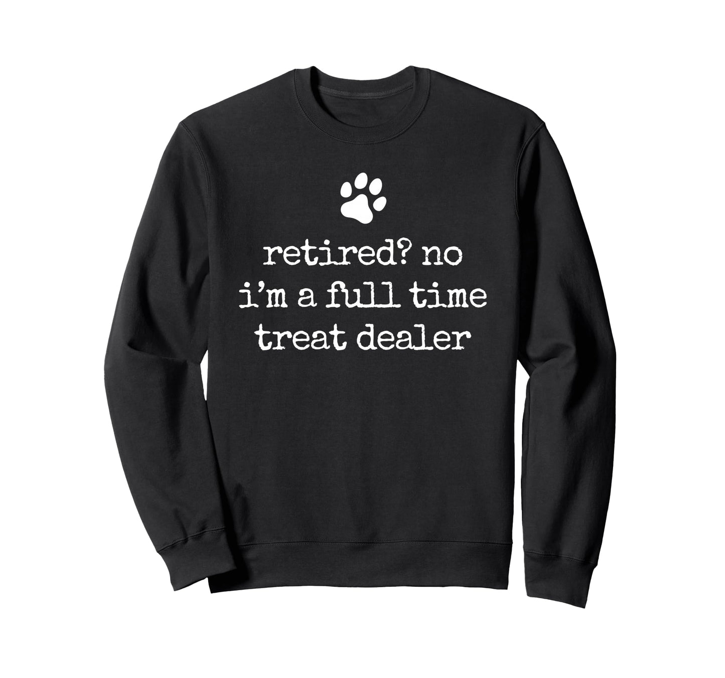 Retired Dog Lover Funny Retired Sweatshirt - Aesthetic Graphic Men Women - T-Shirt, Sweatshirt, Hoodie