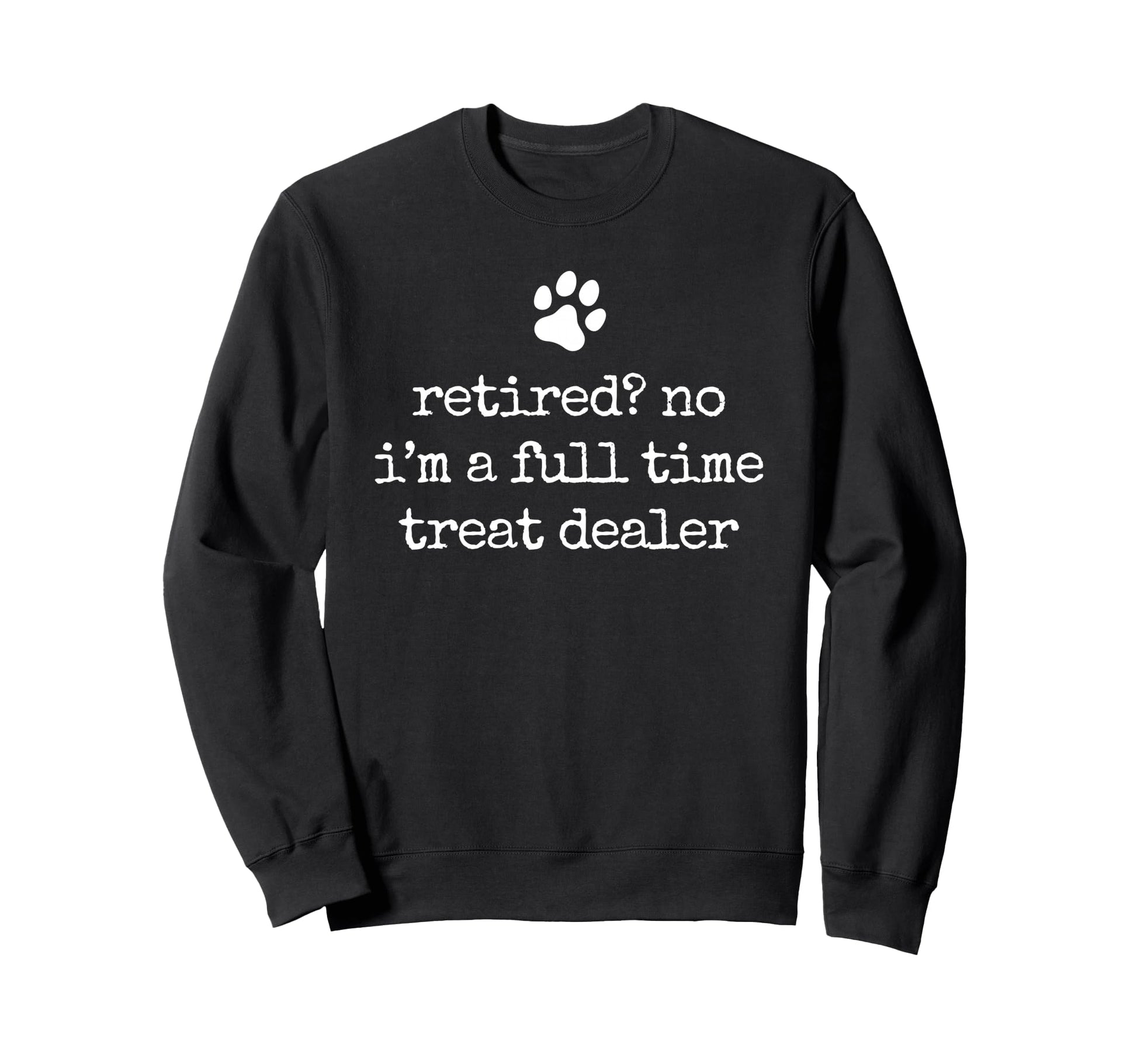 Retired Dog Lover Funny Retired Sweatshirt - Aesthetic Graphic Men Women - T-Shirt, Sweatshirt, Hoodie