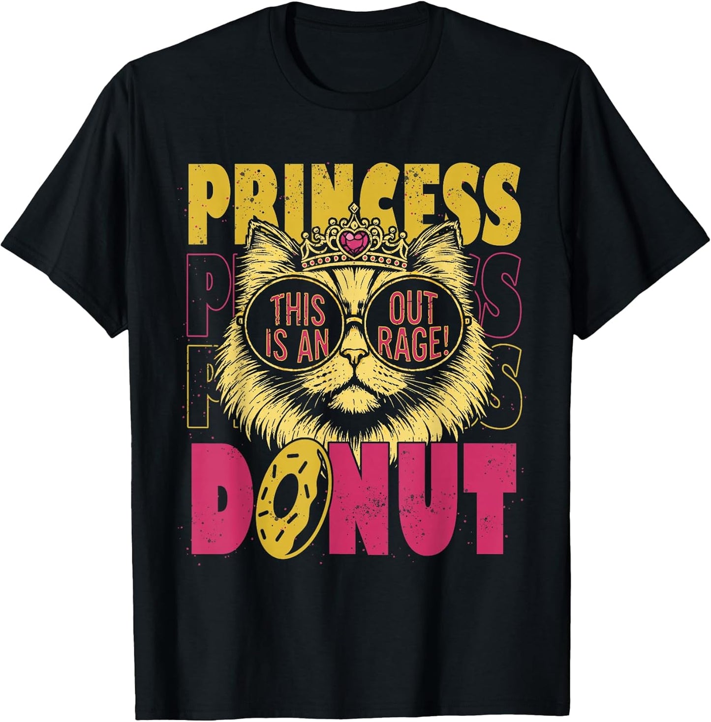 This is an Outrage Funny Princess Cat Donut Gold Womens Mens T-Shirt Unisex T-shirt, Sweatshirt, Hoodie, Long Sleeve Tee - T-Shirt, Sweatshirt, Hoodie