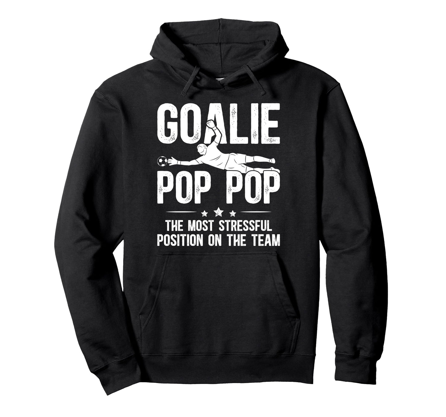 Soccer Goalie Pop Pop Definition Soccer Hoodie - Fun Novelty Design Unisex - T-Shirt, Sweatshirt, Hoodie
