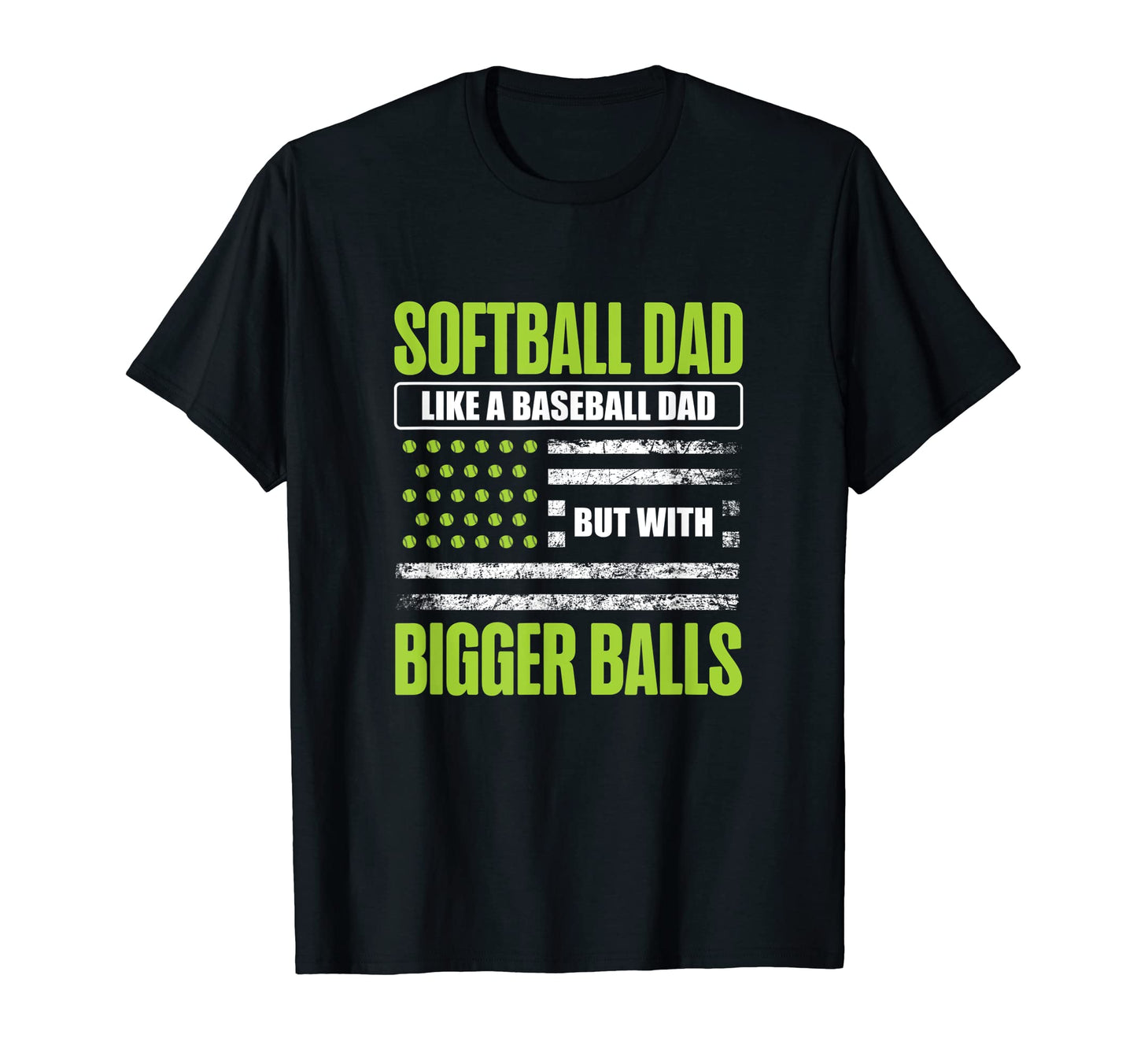 Funny Softball Dad Like Baseball Dad T-Shirt - Unique Graphic for Adults - T-Shirt, Sweatshirt, Hoodie