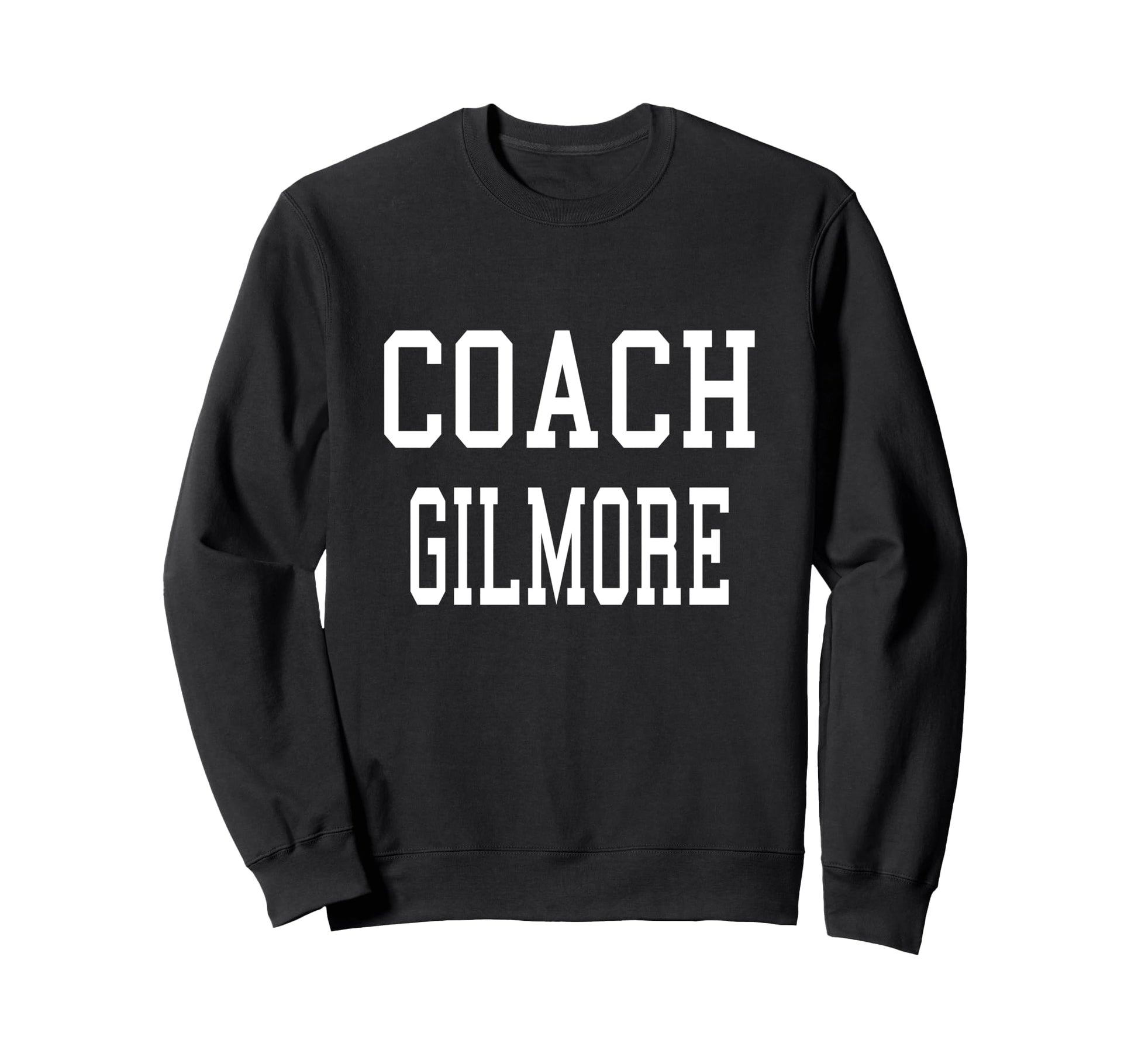 Coach Gilmore Custom Football Soccer Sweatshirt - Graphic Print Unisex - T-Shirt, Sweatshirt, Hoodie
