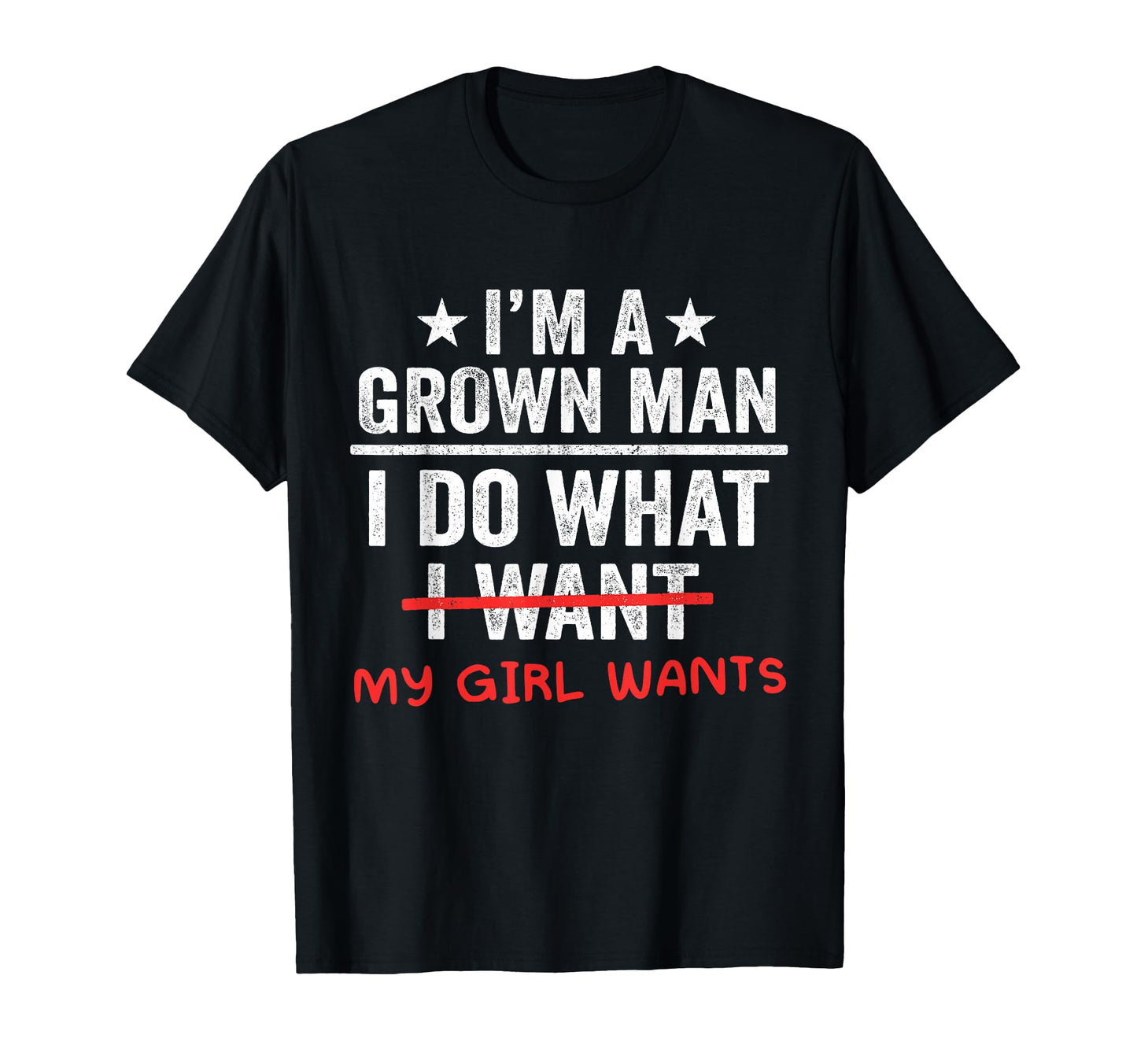 Funny Dad Im Grown I Do What My T-Shirt - Minimalist Print Men Women - T-Shirt, Sweatshirt, Hoodie