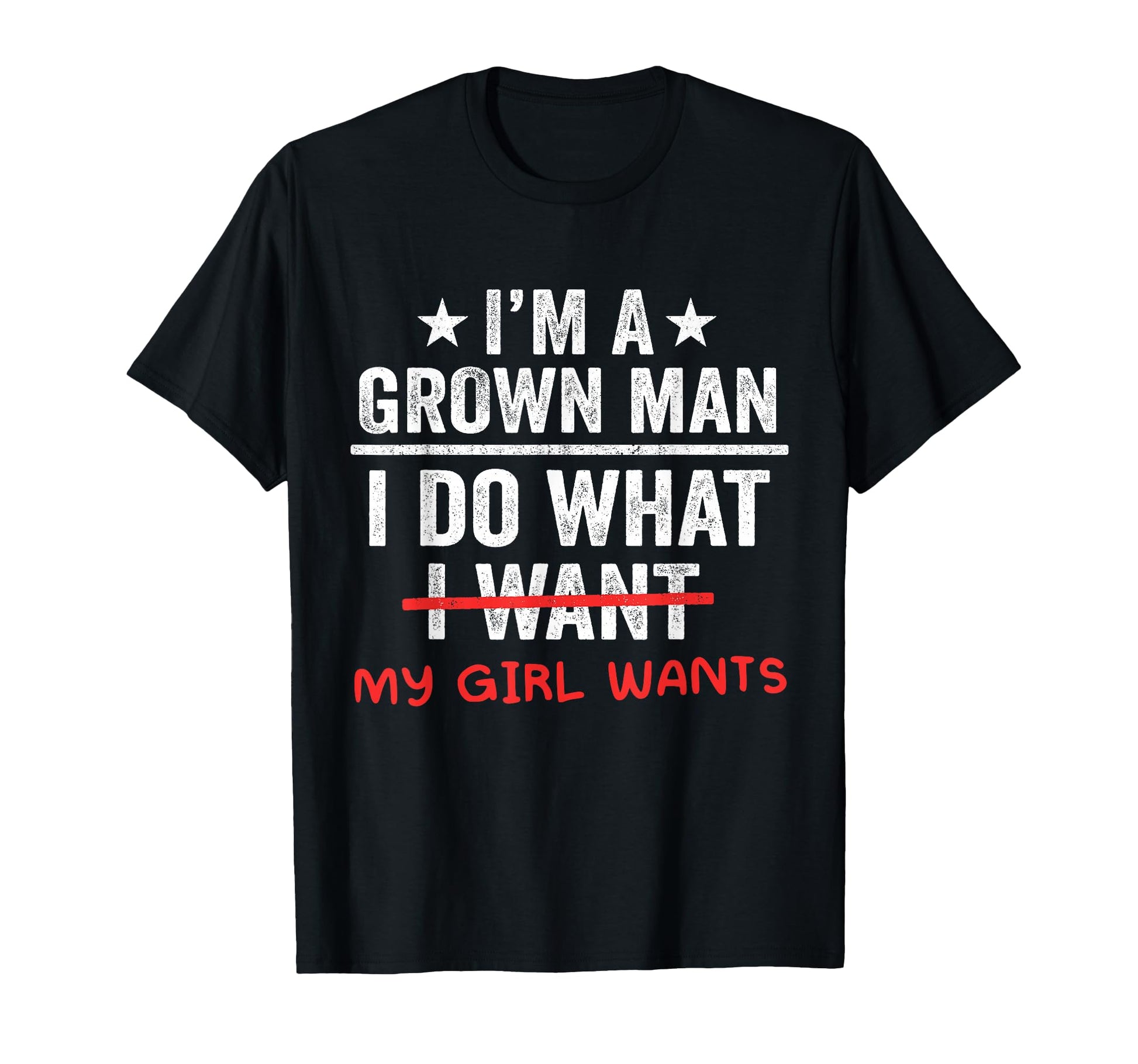 Funny Dad Im Grown I Do What My T-Shirt - Minimalist Print Men Women - T-Shirt, Sweatshirt, Hoodie