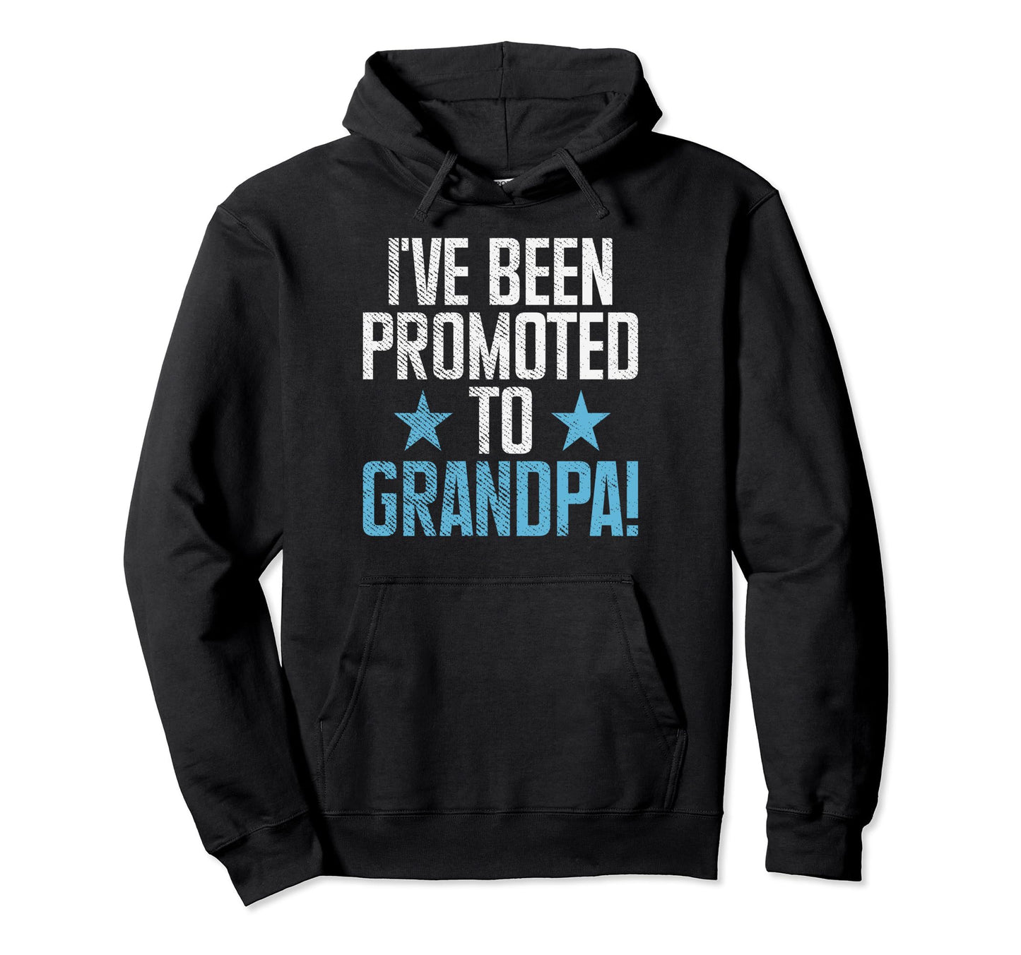 I Have Been Promoted To Grandpa New Hoodie - Aesthetic Graphic Unisex - T-Shirt, Sweatshirt, Hoodie