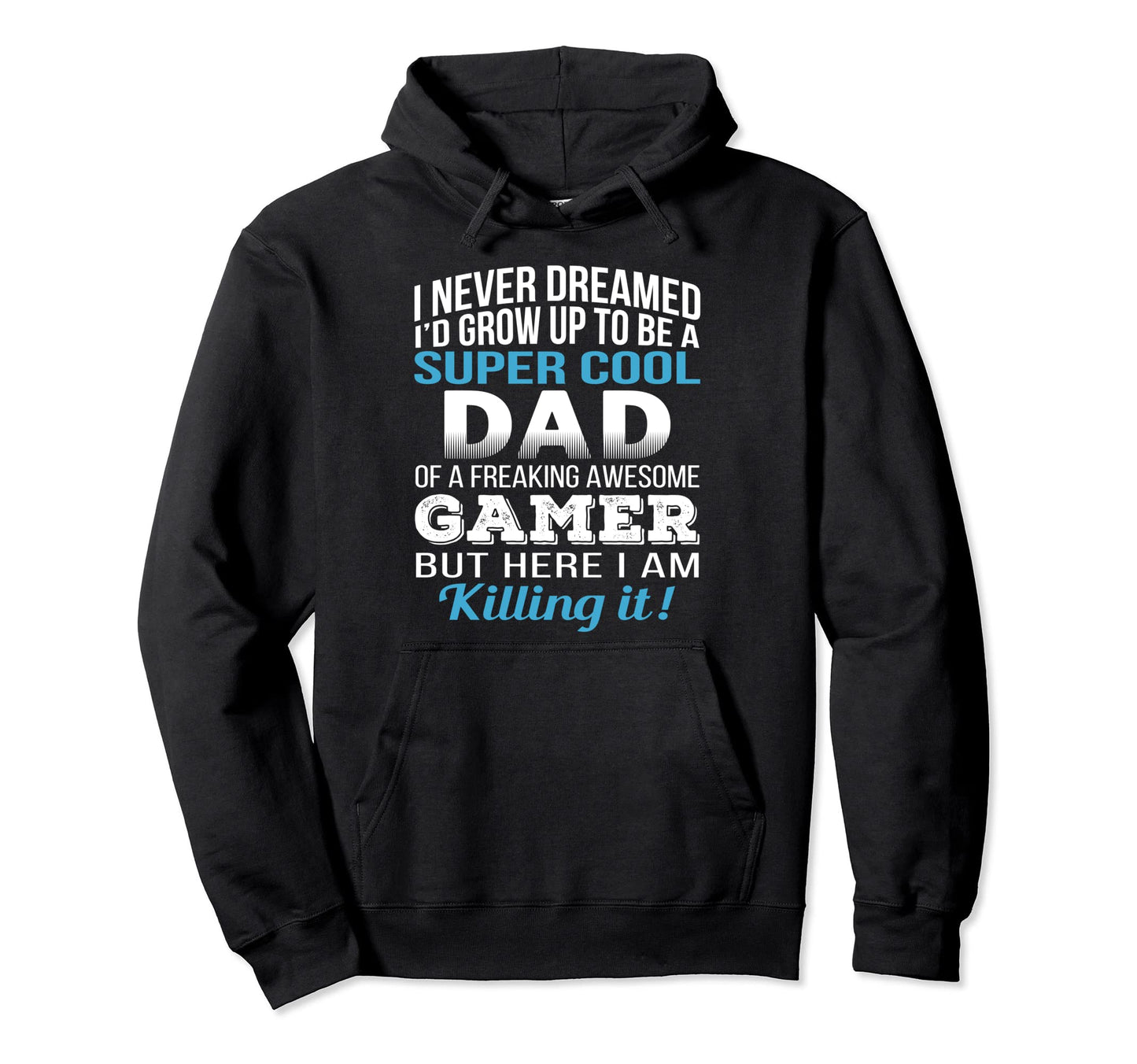 Dad Gamer Fathers Day Gift Hoodie - Custom Art Print for Adults - T-Shirt, Sweatshirt, Hoodie