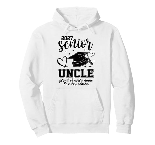 2027 Senior Hockey Uncle Proud Family Hoodie - Aesthetic Graphic Men Women - T-Shirt, Sweatshirt, Hoodie