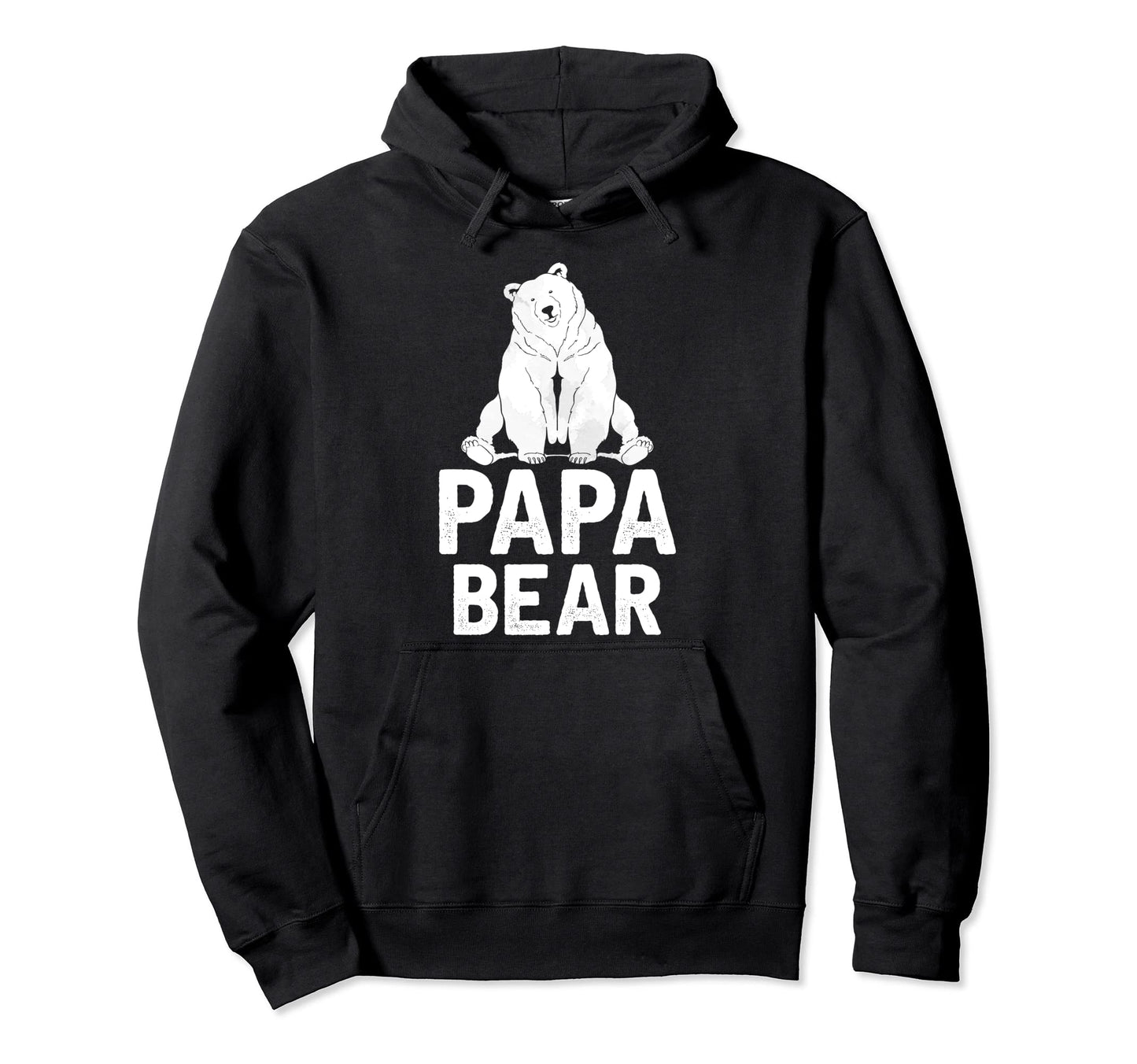 Bear Family Papa Dad Daddy Animal Papa Bear Hoodie - Unique Graphic Unisex - T-Shirt, Sweatshirt, Hoodie