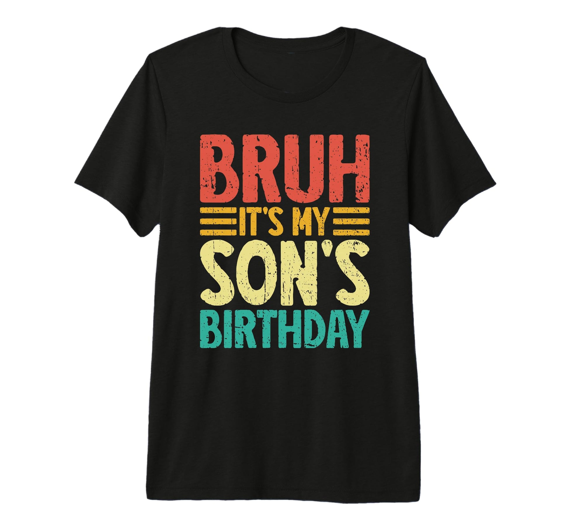 Bruh Its My Sons Birthday Funny Mom T-Shirt - Minimalist Print for Adults - T-Shirt, Sweatshirt, Hoodie