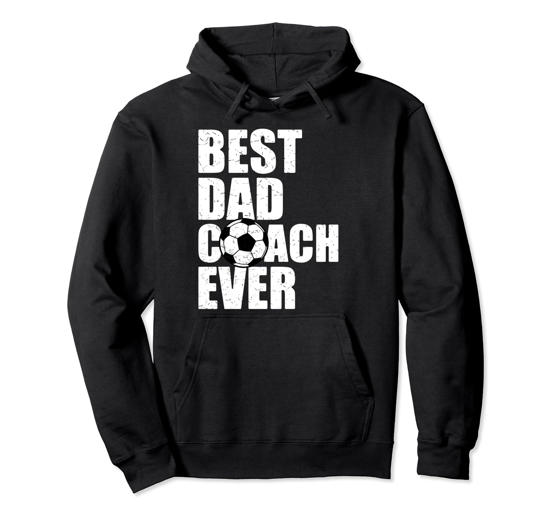 Best Dad Coach Ever Soccer Father Daddy Hoodie - Trendy Graphic Unisex - T-Shirt, Sweatshirt, Hoodie
