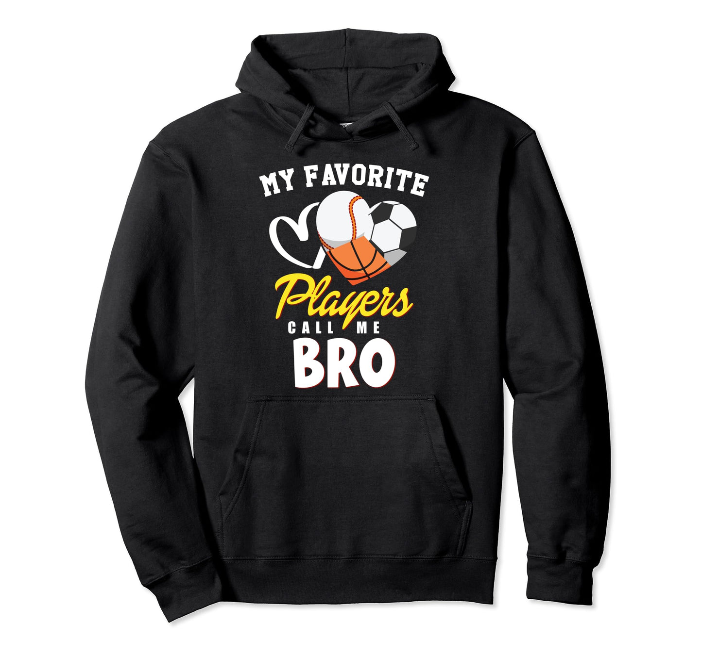 My Favorite Players Baseball Soccer Hoodie - Fun Novelty Design Unisex - T-Shirt, Sweatshirt, Hoodie
