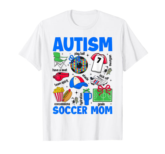 Autism Soccer Mom Mama Autism Awareness T-Shirt - Graphic Print Unisex - T-Shirt, Sweatshirt, Hoodie