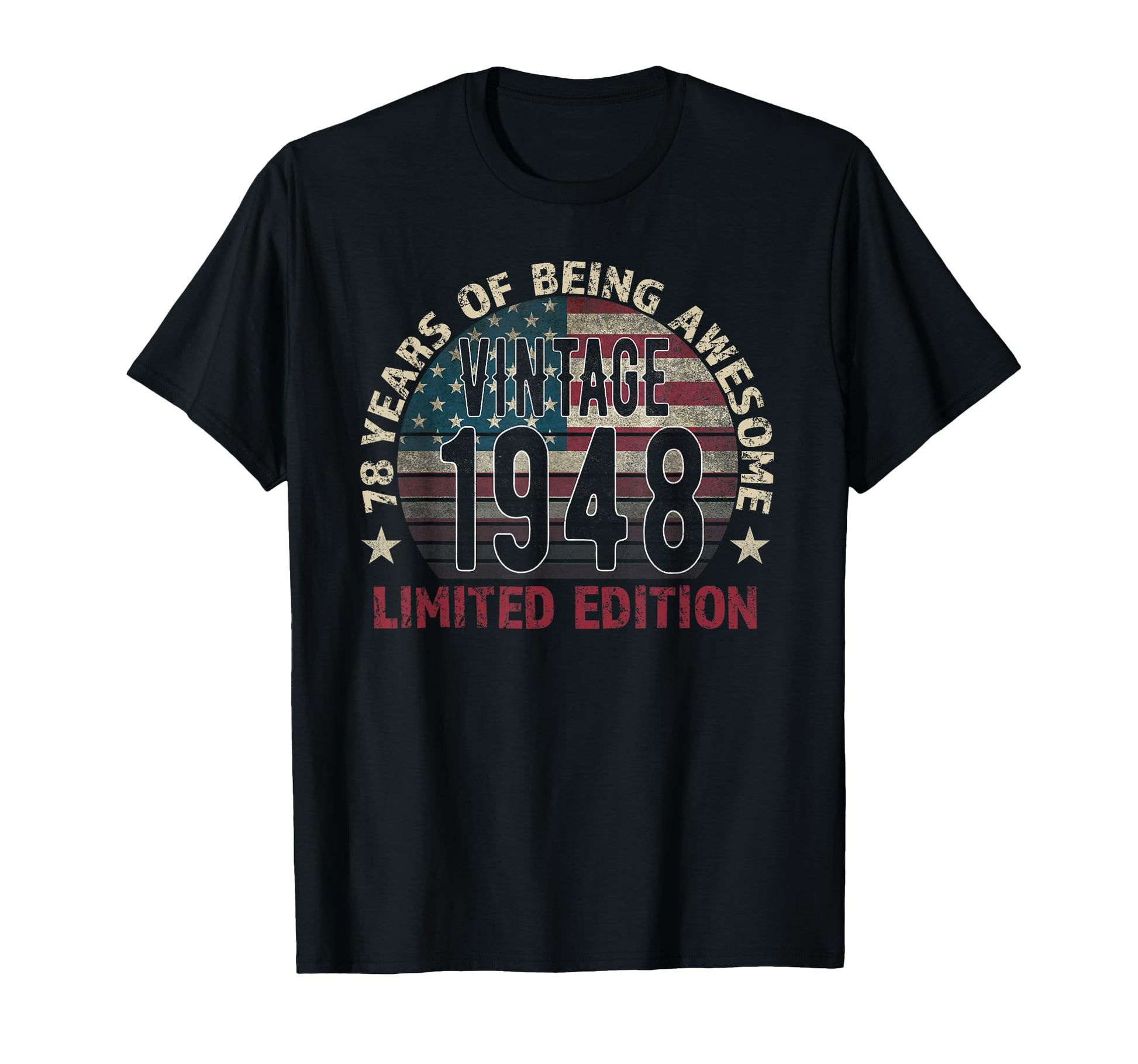 78Th Birthday Gift Born 1948 Turning 78 T-Shirt - Unique Graphic Unisex - T-Shirt, Sweatshirt, Hoodie