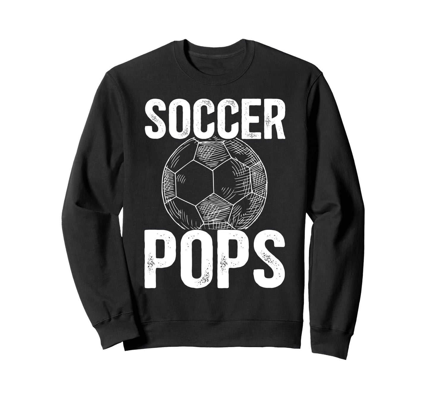 Soccer Pops Grandpa Pops Soccer Player Sweatshirt - Unique Graphic Unisex - T-Shirt, Sweatshirt, Hoodie