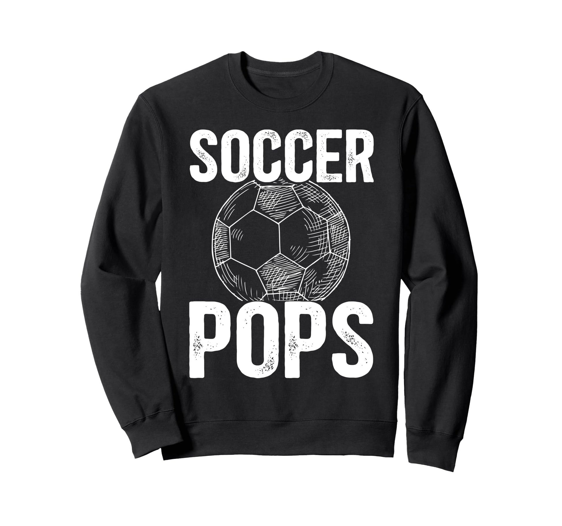 Soccer Pops Grandpa Pops Soccer Player Sweatshirt - Unique Graphic Unisex - T-Shirt, Sweatshirt, Hoodie
