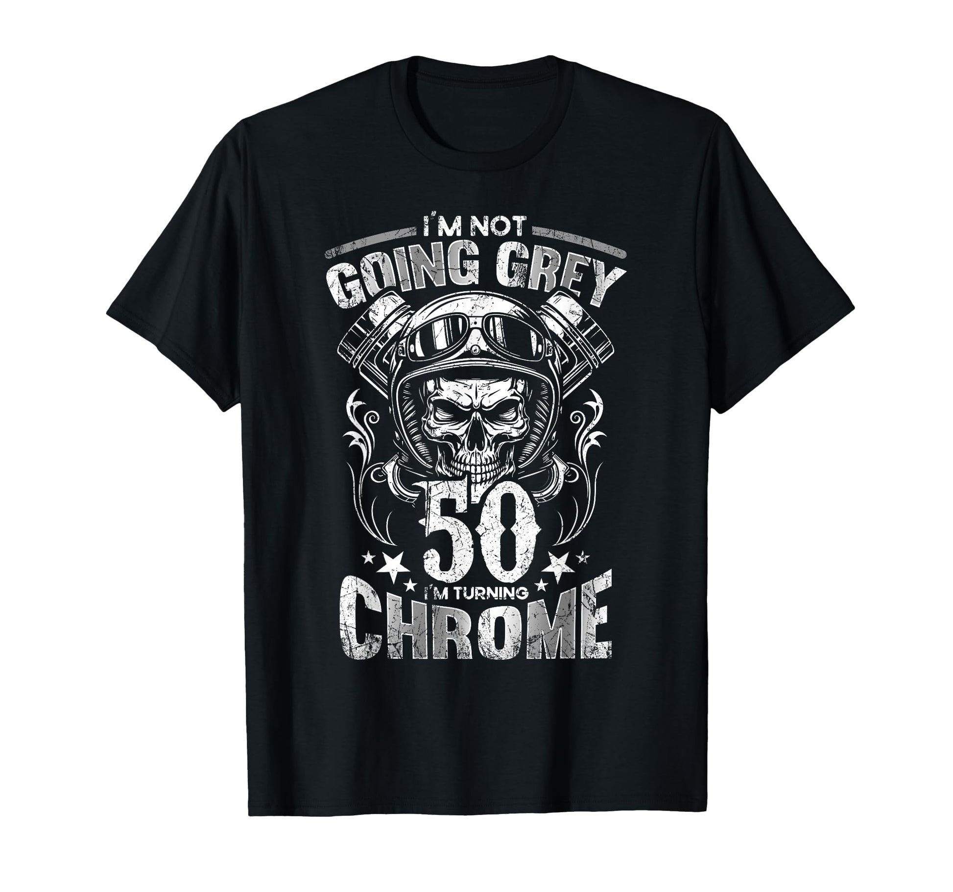 Im Not Going Grey Im Turning Chrome T-Shirt - Graphic Print for Adults - T-Shirt, Sweatshirt, Hoodie