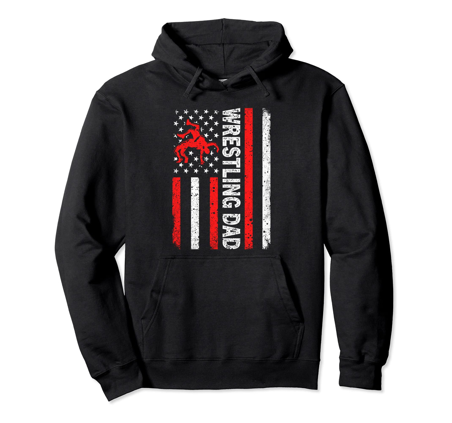 Wrestling Dad American Flag Dad Hoodie - Novelty Apparel for Adults - T-Shirt, Sweatshirt, Hoodie
