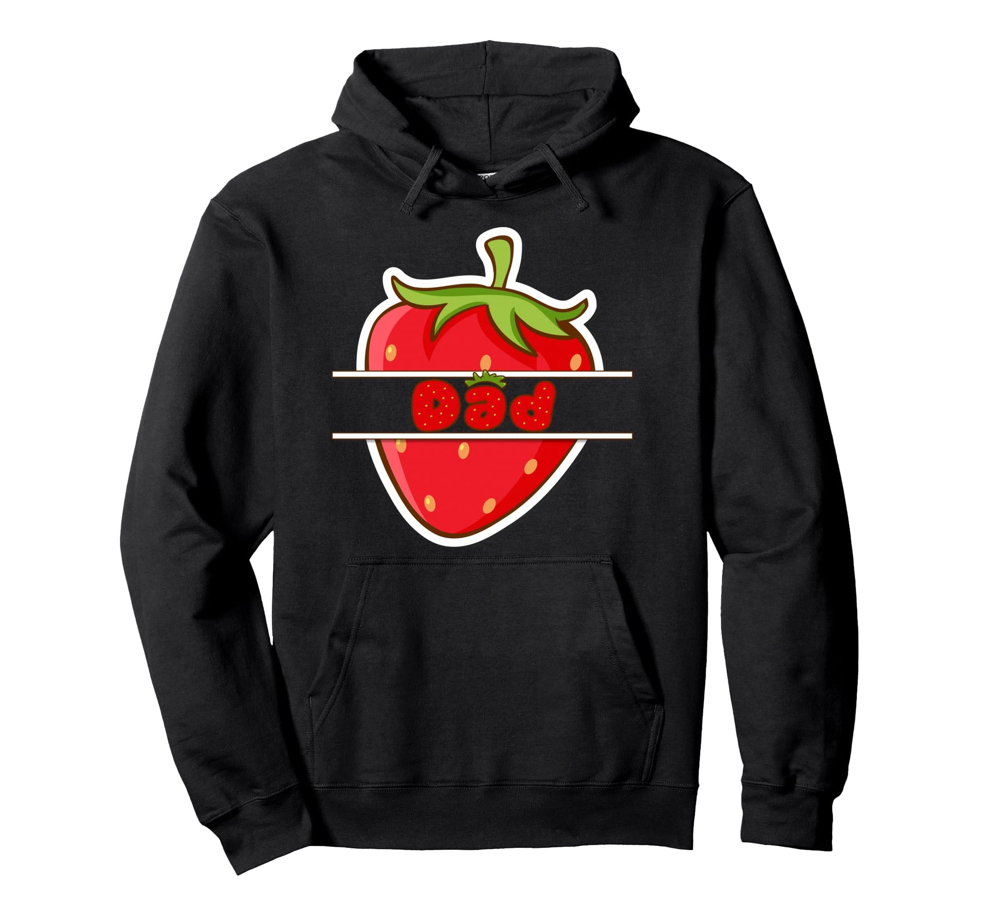 Dad Berry First Birthday Strawberry Hoodie - Streetwear Style for Adults - T-Shirt, Sweatshirt, Hoodie