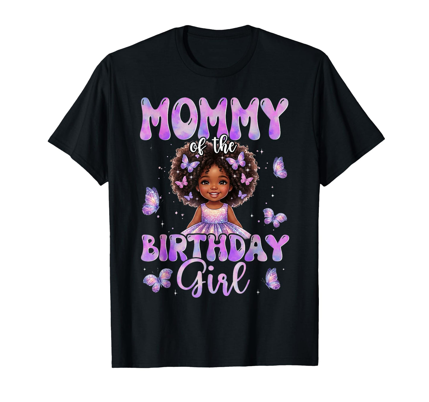 Mommy Birthday Butterfly Family T-Shirt - Casual Everyday Wear Men Women - T-Shirt, Sweatshirt, Hoodie