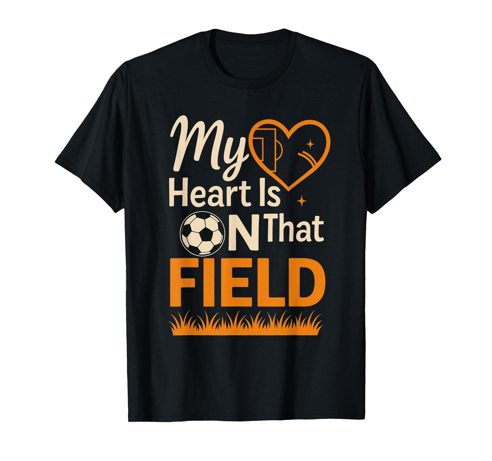 My Heart Is That Field Soccer Mom Dad T-Shirt - Streetwear Style for Adults - T-Shirt, Sweatshirt, Hoodie