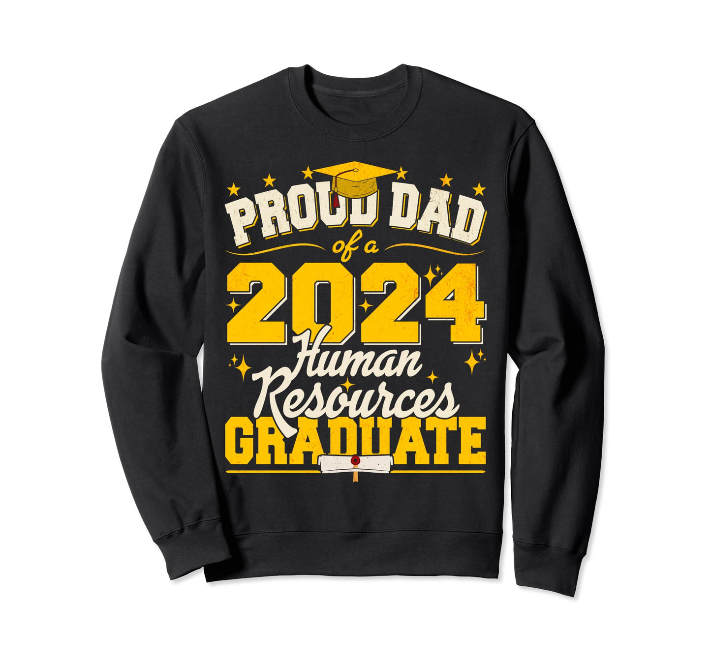 Proud Dad 2024 Human Resources Sweatshirt - Trendy Graphic Men Women - T-Shirt, Sweatshirt, Hoodie
