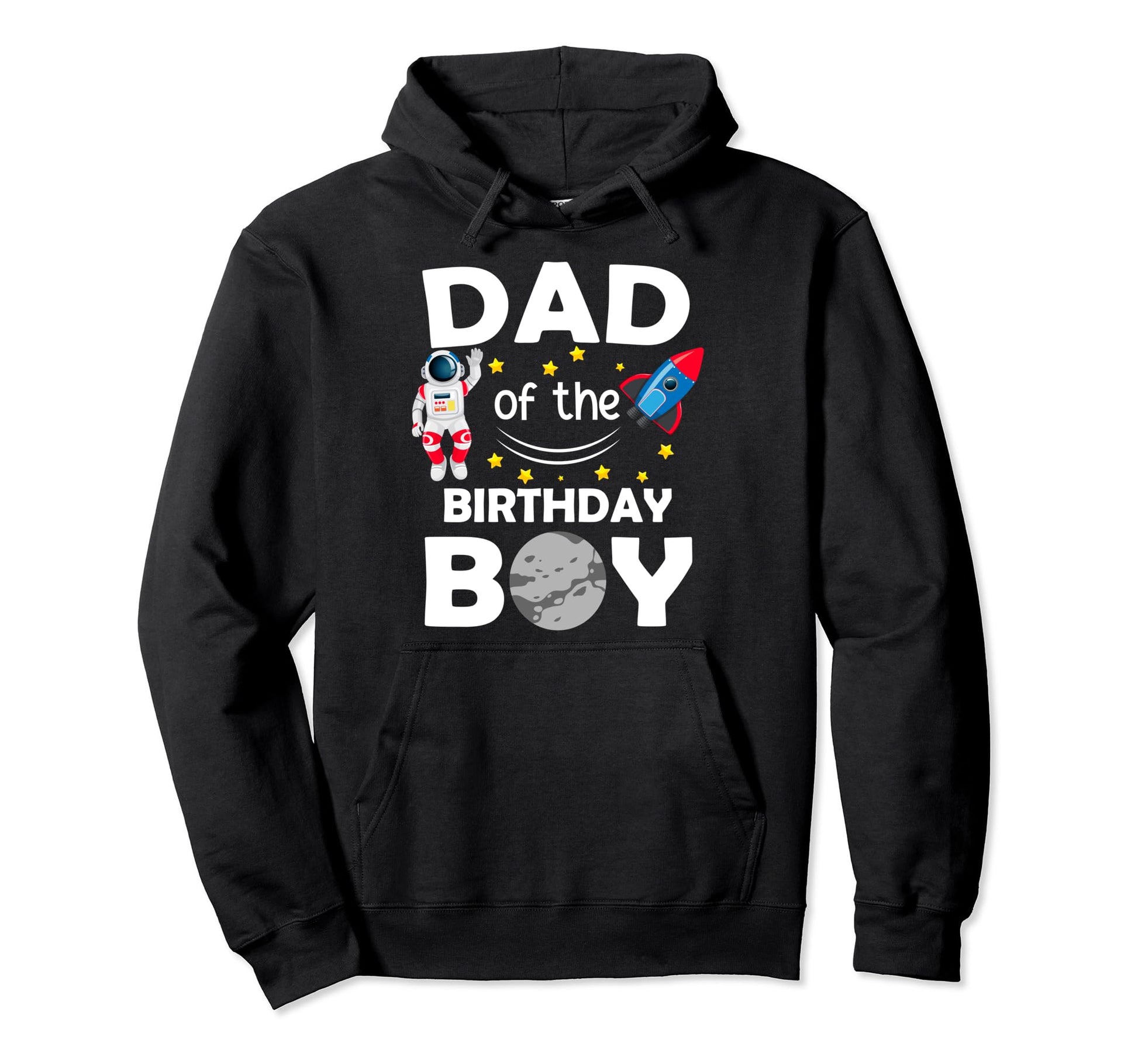 Dad Birthday Space Astronaut Hoodie - Fun Novelty Design for Adults - T-Shirt, Sweatshirt, Hoodie