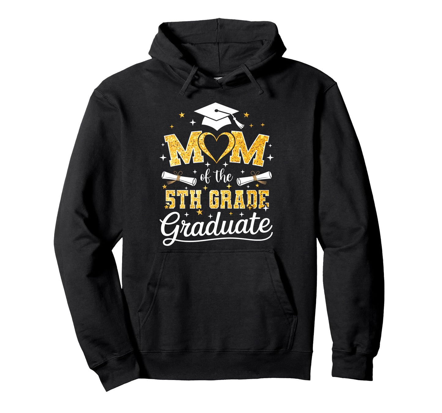 Mom 5Th Grade Graduate Senior Hoodie - Novelty Apparel for Adults - T-Shirt, Sweatshirt, Hoodie