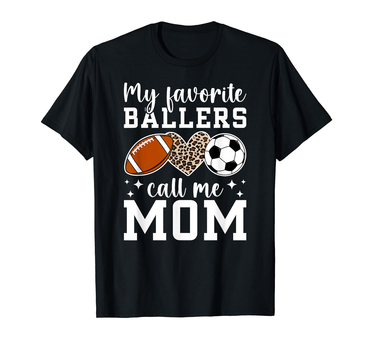 My Favorite Ballers Call Me Mom T-Shirt - Aesthetic Graphic Men Women - T-Shirt, Sweatshirt, Hoodie