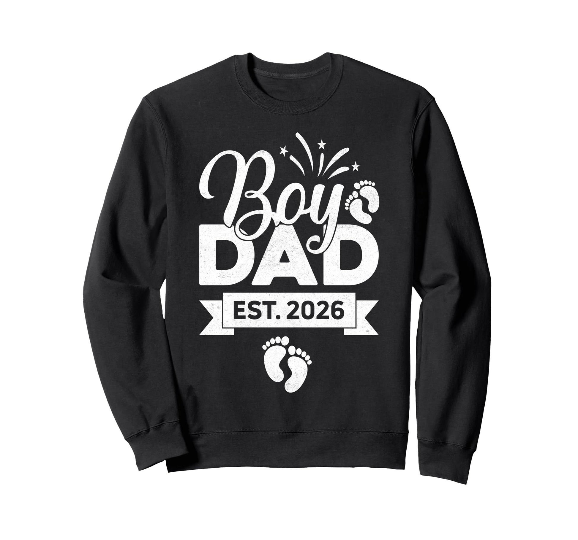 Dad Est 2026 Fathers Day Son Newborn Sweatshirt - Trendy Graphic Unisex - T-Shirt, Sweatshirt, Hoodie