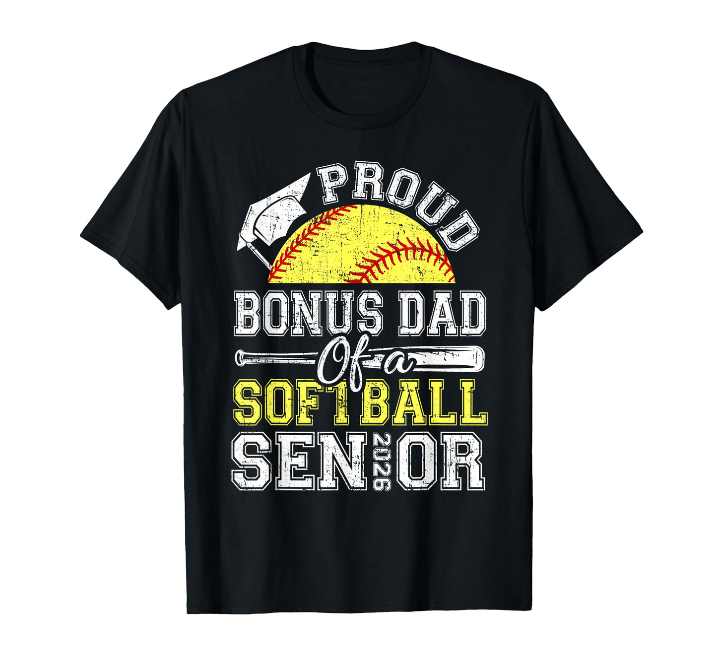 Proud Bonus Dad 2026 Senior T-Shirt - Fun Novelty Design Men Women - T-Shirt, Sweatshirt, Hoodie