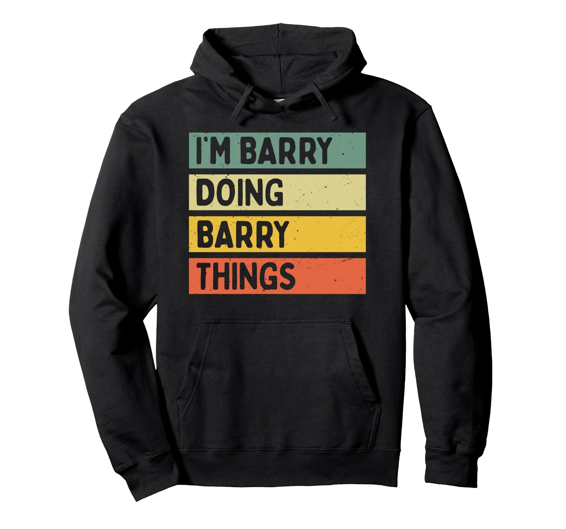 Im Barry Doing Barry Things Funny Hoodie - Trendy Graphic for Adults - T-Shirt, Sweatshirt, Hoodie