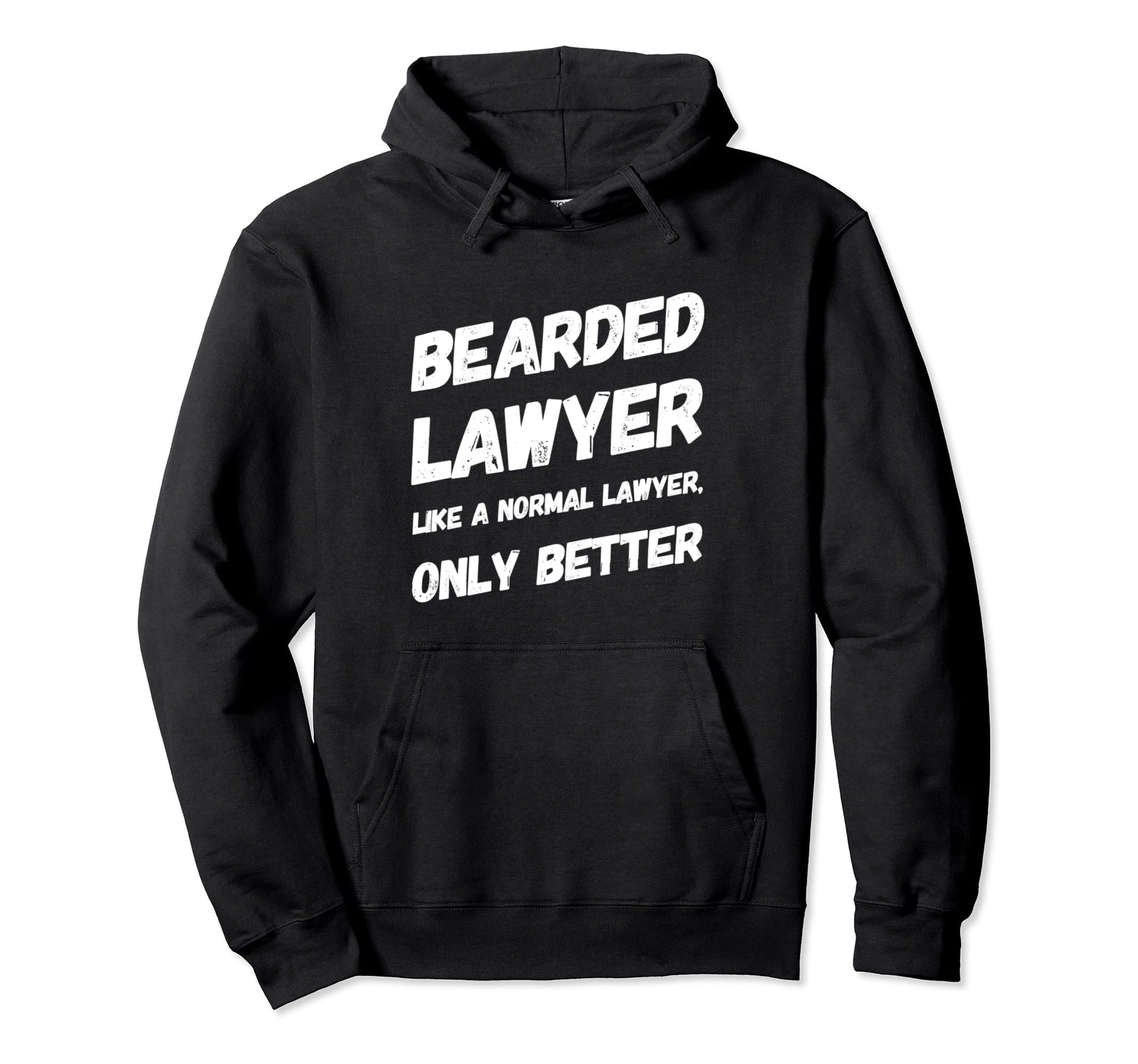 Funny Bearded Lawyers Attorney Lawyer Hoodie - Graphic Print Men Women - T-Shirt, Sweatshirt, Hoodie