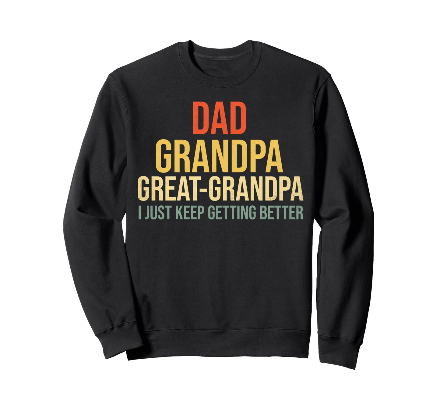 Funny Great Grandpa Fathers Day Sweatshirt - Minimalist Print Unisex - T-Shirt, Sweatshirt, Hoodie