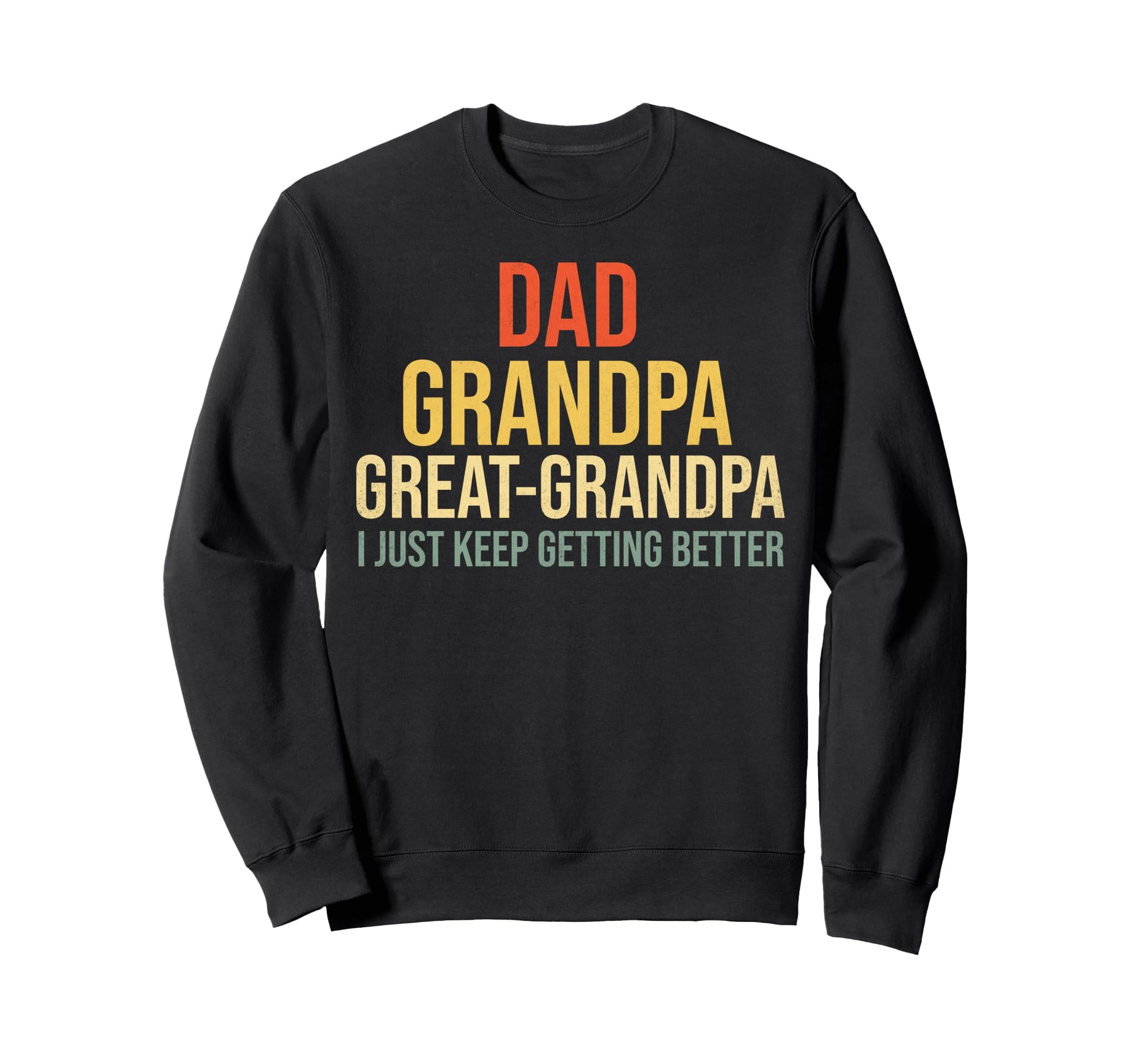 Funny Great Grandpa Fathers Day Sweatshirt - Minimalist Print Unisex - T-Shirt, Sweatshirt, Hoodie