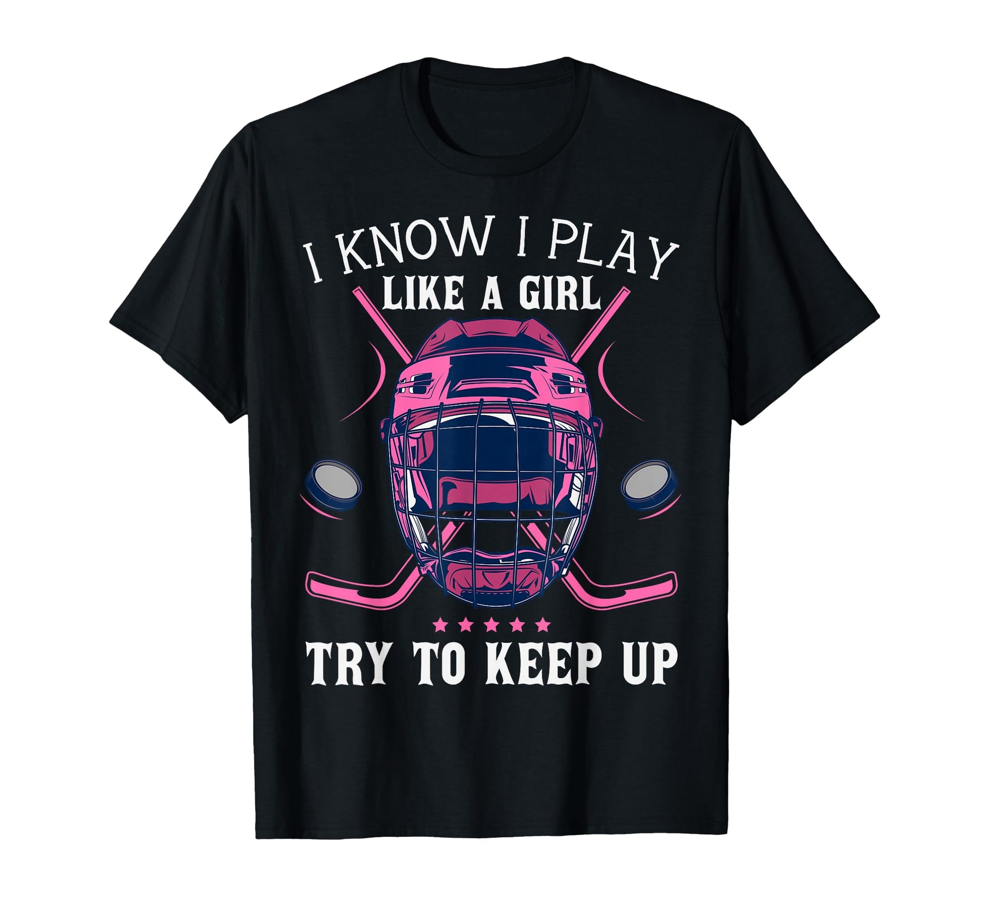 Funny I Know I Play Like Try To Keep T-Shirt - Novelty Apparel for Adults - T-Shirt, Sweatshirt, Hoodie