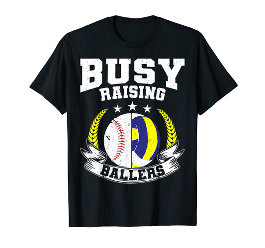 Ball Mom Dad Busy Raising Ballers T-Shirt - Unique Graphic Men Women - T-Shirt, Sweatshirt, Hoodie