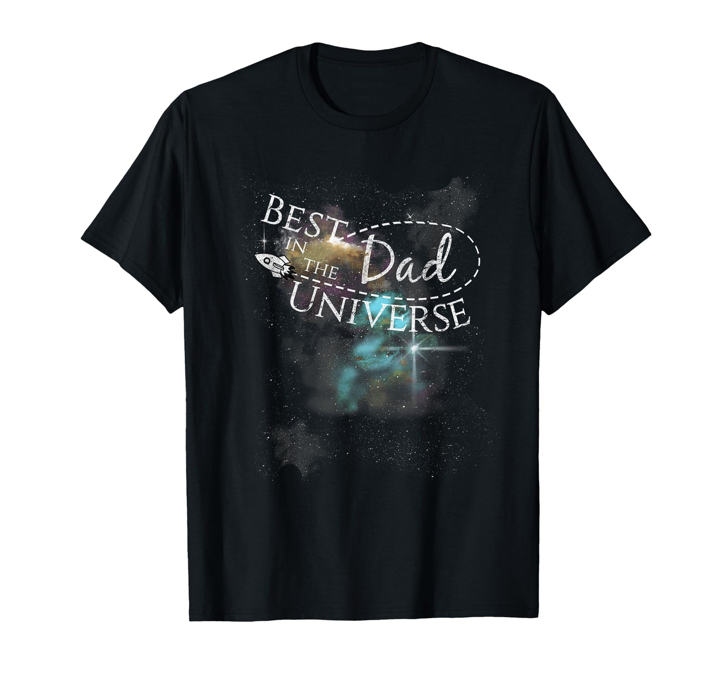 Best Dad Universe Fathers Day Space T-Shirt - Casual Everyday Wear Unisex - T-Shirt, Sweatshirt, Hoodie