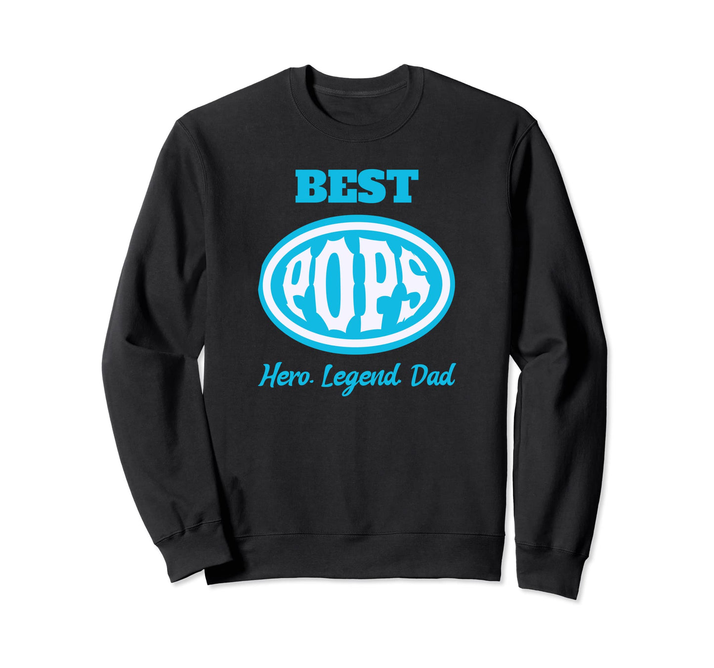 Pops Funny Fathers Day Papa Dad Sweatshirt - Aesthetic Graphic for Adults - T-Shirt, Sweatshirt, Hoodie