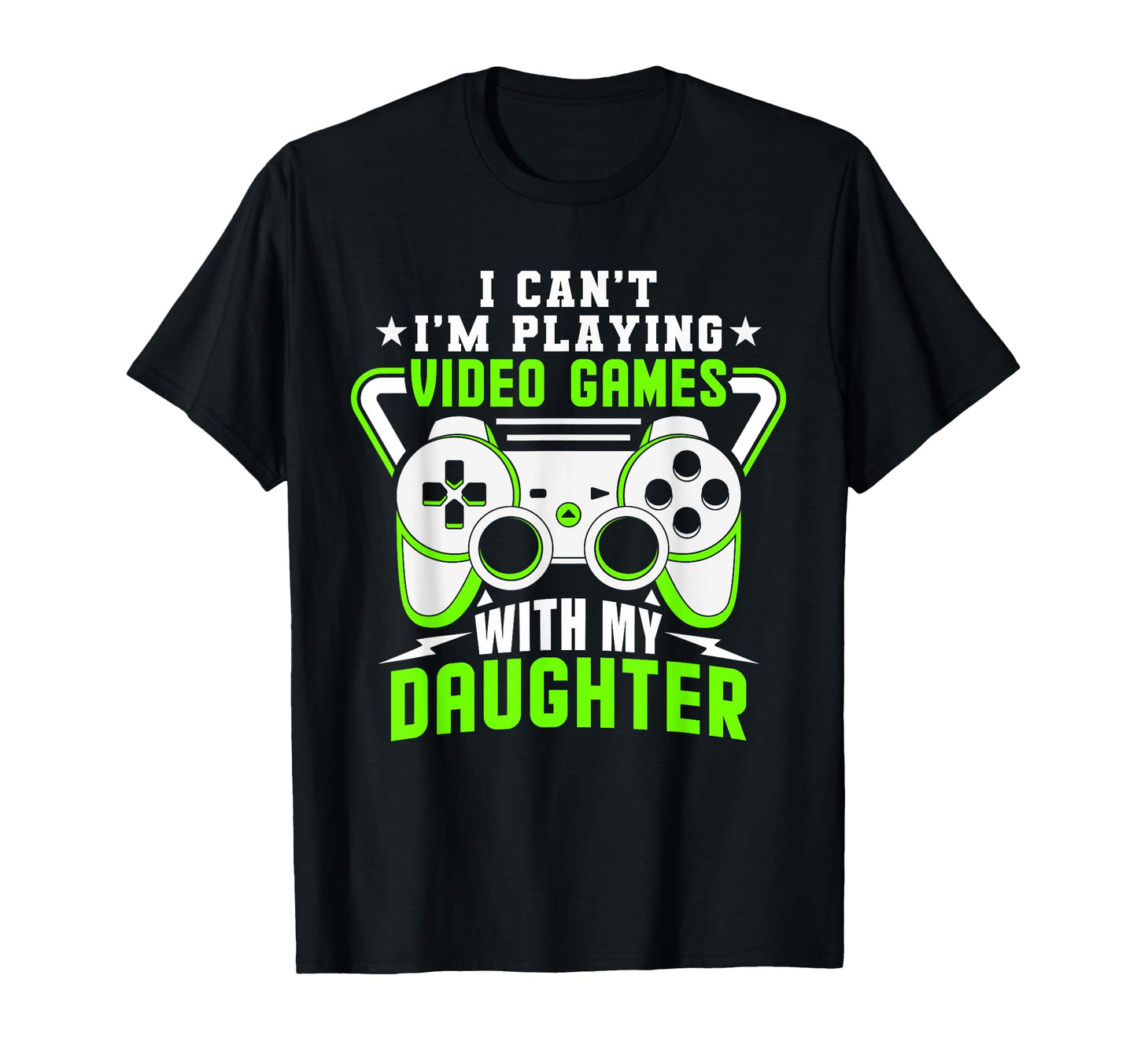 I Cant Im Playing Video Games My T-Shirt - Unique Graphic Men Women - T-Shirt, Sweatshirt, Hoodie