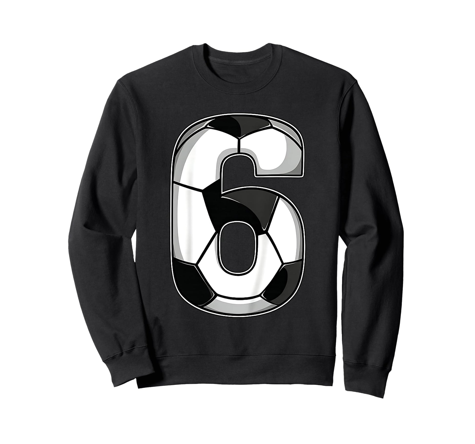 Happy Birthday Soccer Squad 6Th Sweatshirt - Fun Novelty Design Men Women - T-Shirt, Sweatshirt, Hoodie