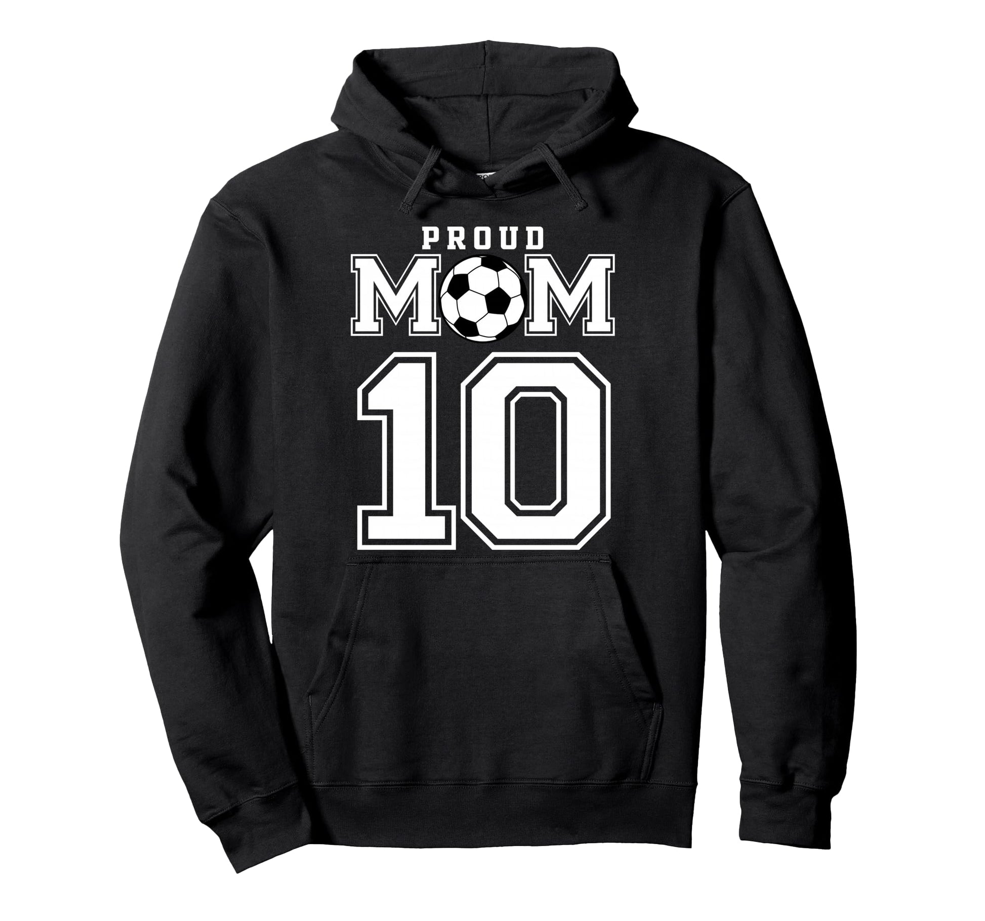 Number 10 Custom Proud Soccer Futbol Hoodie - Streetwear Style for Adults - T-Shirt, Sweatshirt, Hoodie