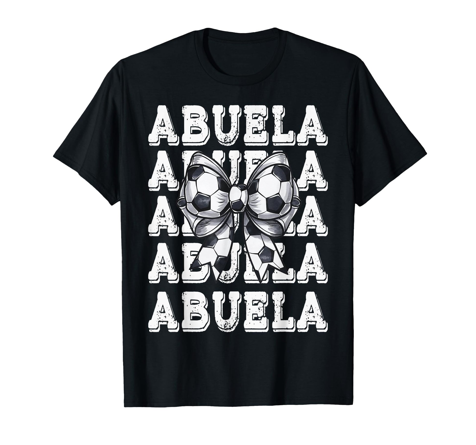 Coquette Soccer Abuela Matching T-Shirt - Casual Everyday Wear Unisex - T-Shirt, Sweatshirt, Hoodie