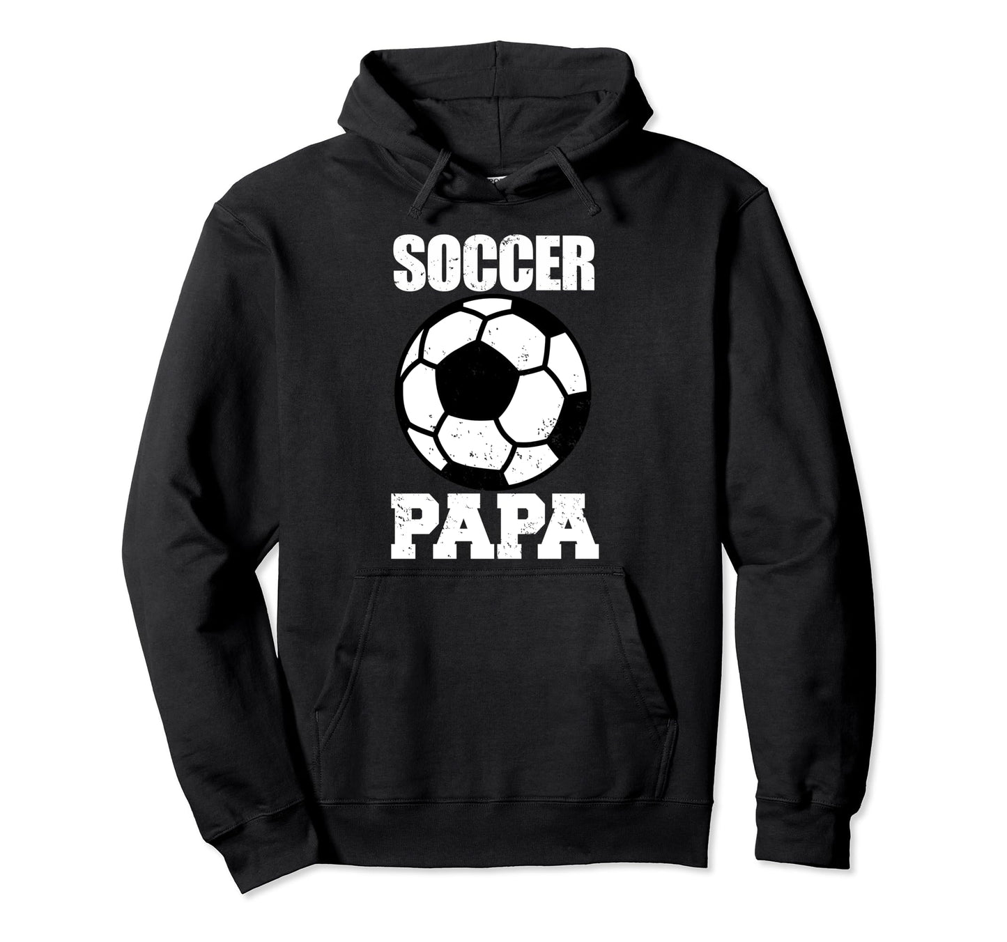 Soccer Papa Funny Soccer Player Papa Hoodie - Unique Graphic Men Women - T-Shirt, Sweatshirt, Hoodie