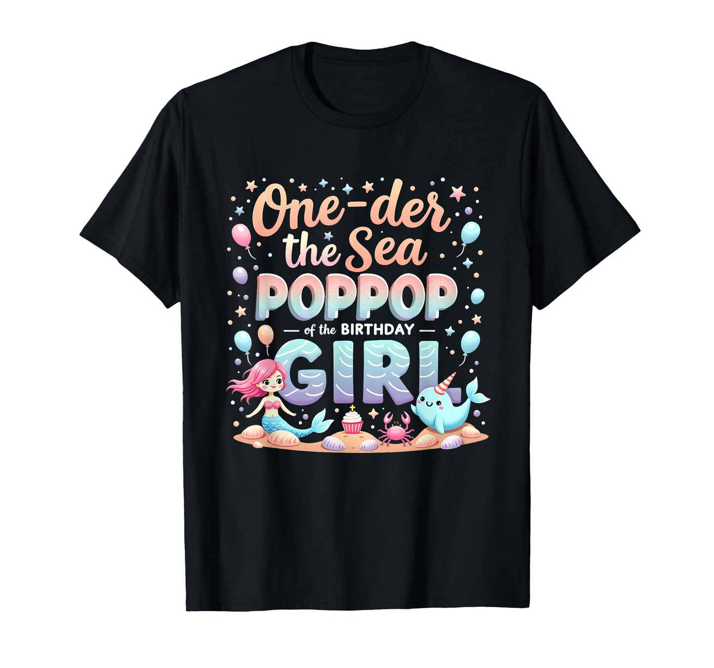 One Der Sea Grandpa Poppop Birthday T-Shirt - Fun Novelty Design Men Women - T-Shirt, Sweatshirt, Hoodie