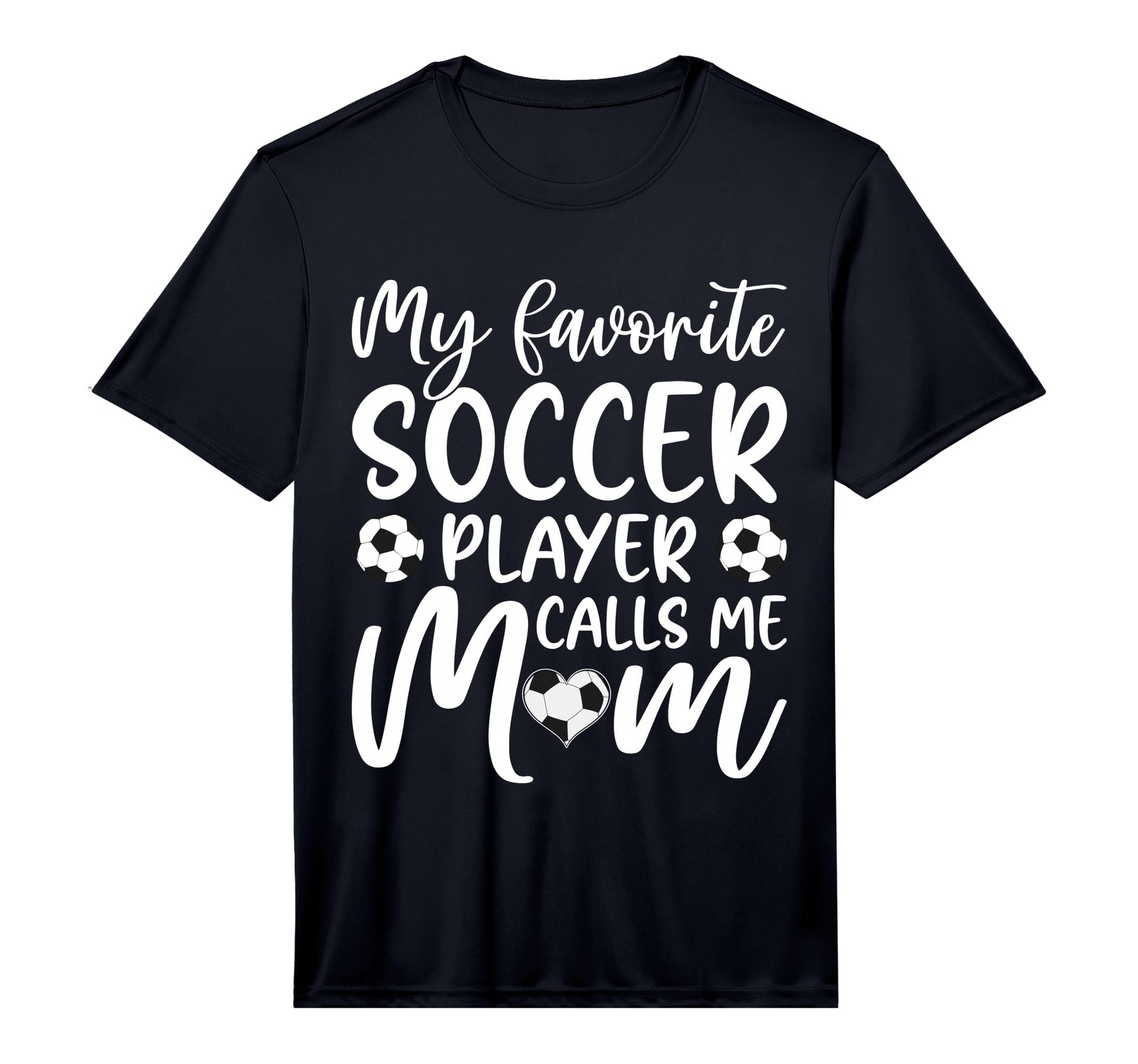 Mens My Favorite Soccer Player Calls Me T-Shirt - Novelty Apparel Unisex - T-Shirt, Sweatshirt, Hoodie