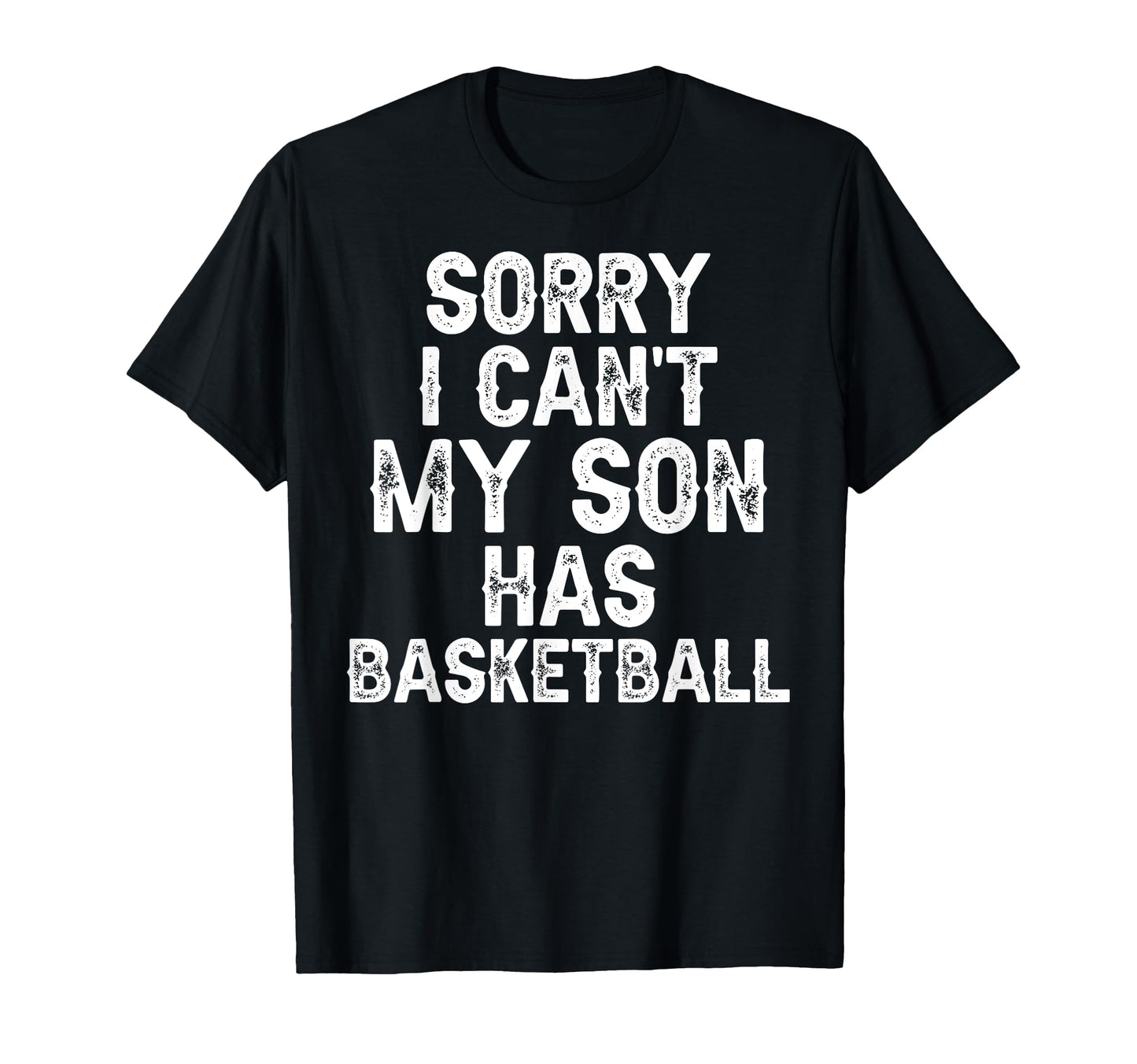 My Son Has Basketball Dad Basketball T-Shirt - Minimalist Print Men Women - T-Shirt, Sweatshirt, Hoodie